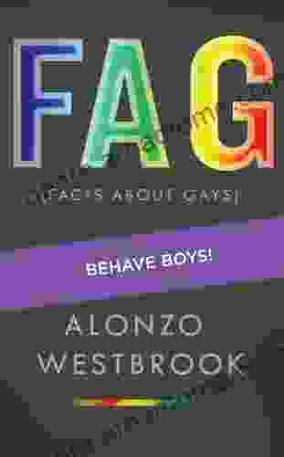 F A G Facts About Gays Behave Boys