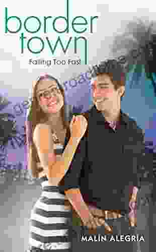 Falling Too Fast (Border Town #3)