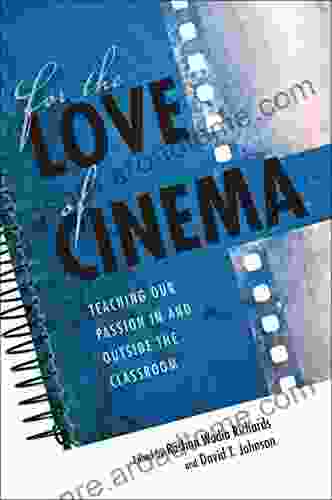 For the Love of Cinema: Teaching Our Passion In and Outside the Classroom