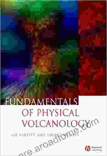 Fundamentals Of Physical Volcanology Phyllis A Unterschuetz