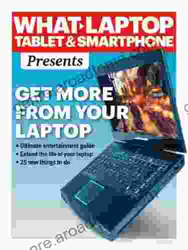 Get More From Your Laptop (What Laptop Tablet Smartphone Presents 1)