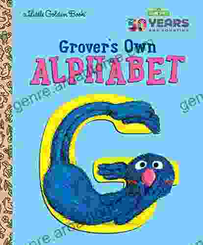 Grover S Own Alphabet (Sesame Street) (Little Golden Book)