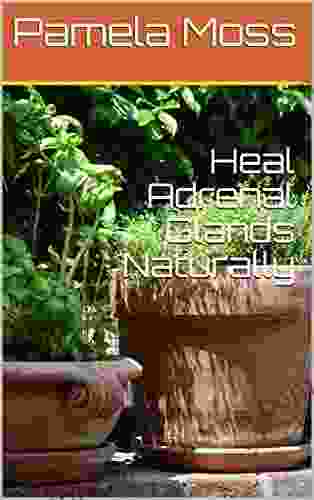 Heal Adrenal Glands Naturally