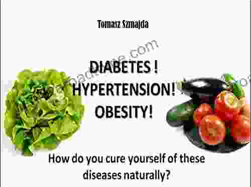 Diabetes Hypertension Obesity : How Do You Cure Yourself Of These Diseases Naturally? I Did It