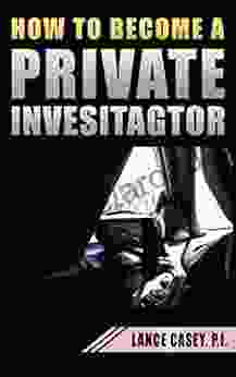 How To Become A Private Investigator