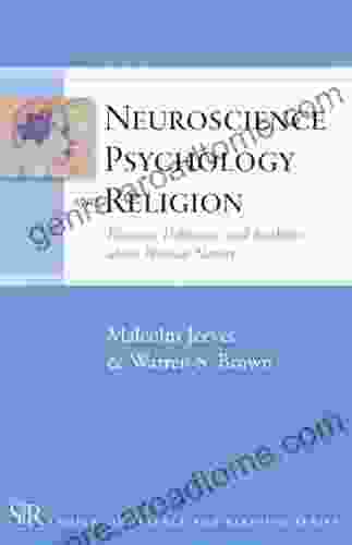 Neuroscience Psychology And Religion: Illusions Delusions And Realities About Human Nature (Templeton Science And Religion Series)