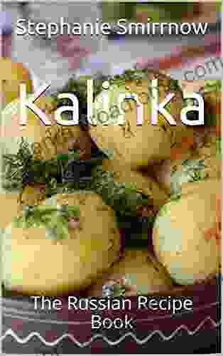 Kalinka: The Russian Recipe