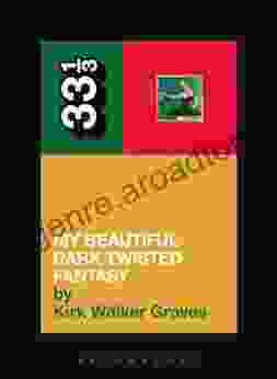 Kanye West S My Beautiful Dark Twisted Fantasy (33 1/3 97)