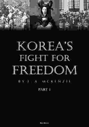 Korea S Fight For Freedom (Illustrated) Part 1