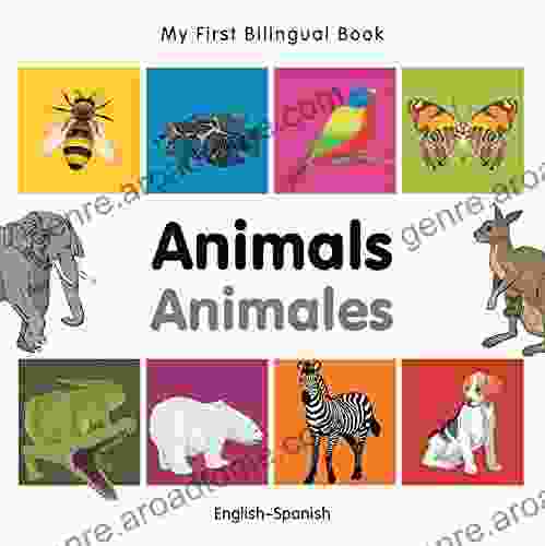 My First Bilingual Animals (English Spanish) (Spanish Edition)