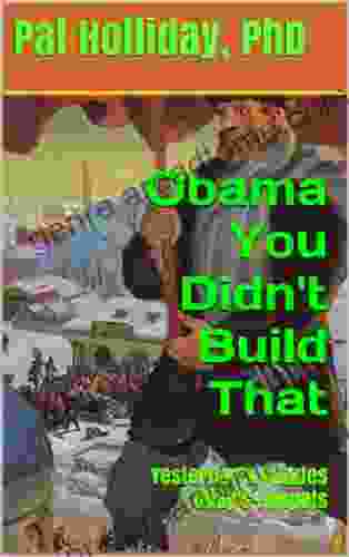 Obama You Didn t Build That (Yesterday s Puzzles Today s Puppets)