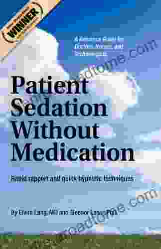 Patient Sedation Without Medication