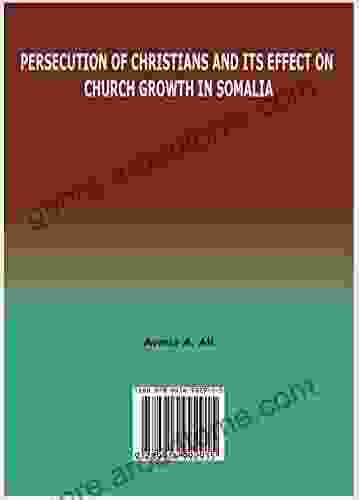 Persecution Of Christians And Its Effect On Church Growth In Somalia