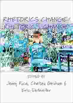 Rhetorics Change / Rhetoric S Change