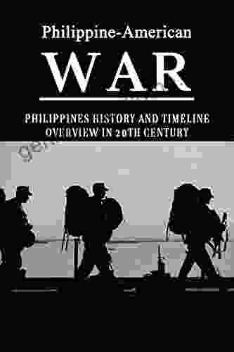 Philippine American War: Philippines History And Timeline Overview In 20th Century: Philippines History