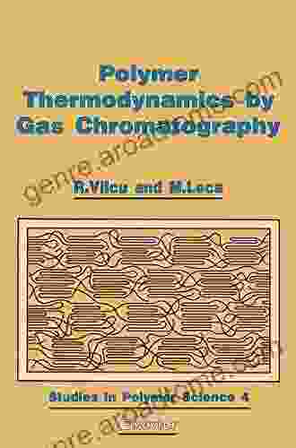 Polymer Thermodynamics By Gas Chromatography (ISSN)