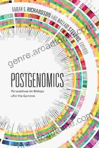 Postgenomics: Perspectives On Biology After The Genome