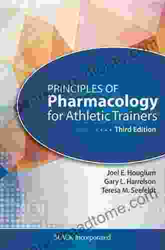 Principles of Pharmacology for Athletic Trainers Third Edition