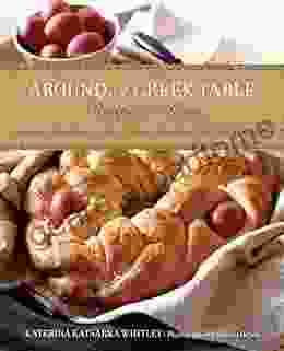 Around A Greek Table: Recipes Stories Arranged According To The Liturgical Seasons Of The Eastern Church