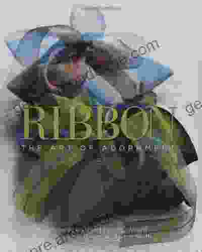 Ribbon: The Art Of Adornment