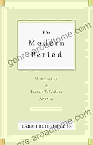 The Modern Period: Menstruation in Twentieth Century America