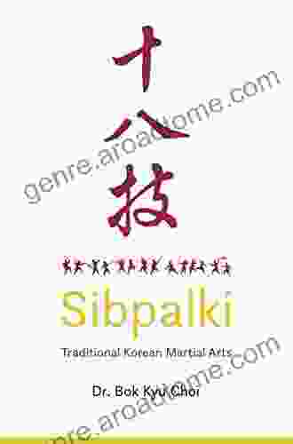 Sibpalki: Classical Korean Martial Arts