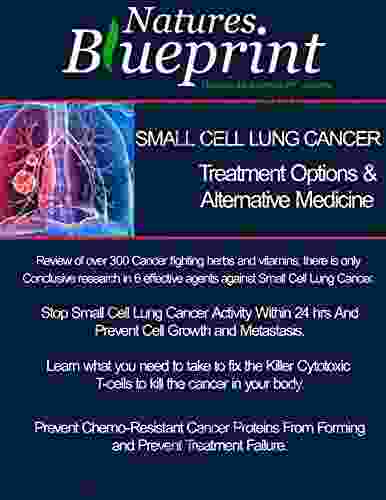 Small Cell Lung Cancer Treatment Options and Alternative Medicine