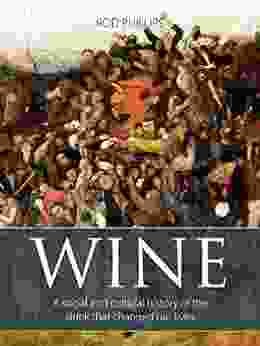 Wine: A Social And Cultural History Of The Drink That Changed Our Lives (The Infinite Ideas Classic Win)