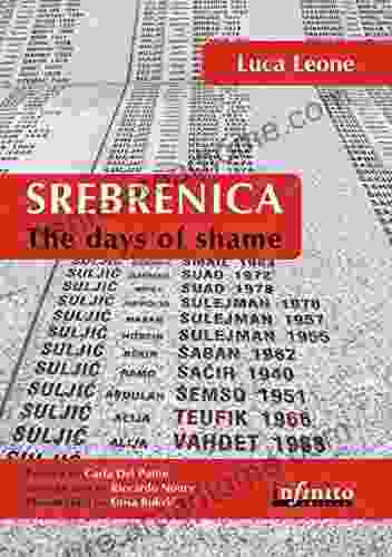 Srebrenica The Days Of Shame (Inediti In E Book)