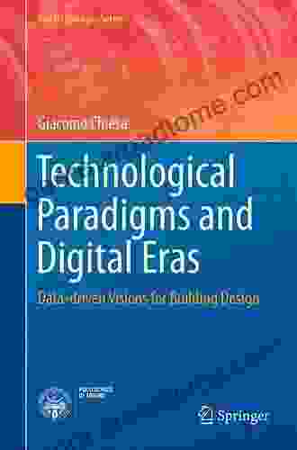 Technological Paradigms and Digital Eras: Data driven Visions for Building Design (PoliTO Springer Series)