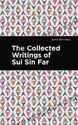 The Collected Writings Of Sui Sin Far (Mint Editions Voices From API)