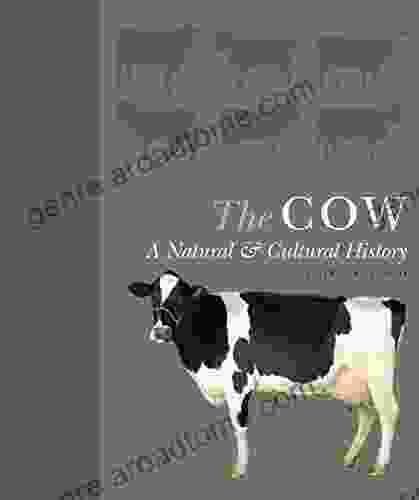 The Cow: A Natural And Cultural History