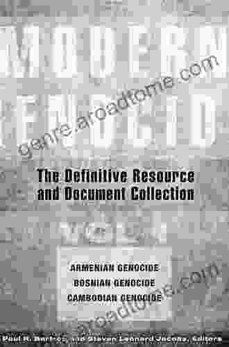 Modern Genocide: The Definitive Resource And Document Collection 4 Volumes