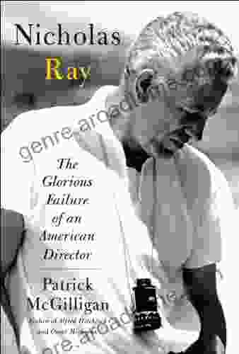 Nicholas Ray: The Glorious Failure Of An American Director