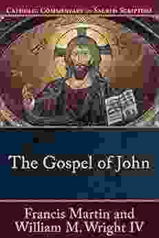 The Gospel of John (Catholic Commentary on Sacred Scripture)