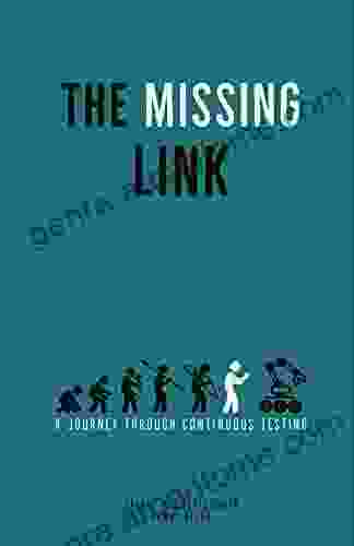 The Missing Link: A Journey Through Continuous Testing