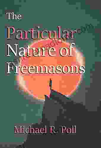 The Particular Nature of Freemasons