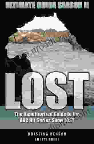 LOST Ultimate Guide Season II: The Unauthorized Guide To The ABC Hit Show LOST Season Two