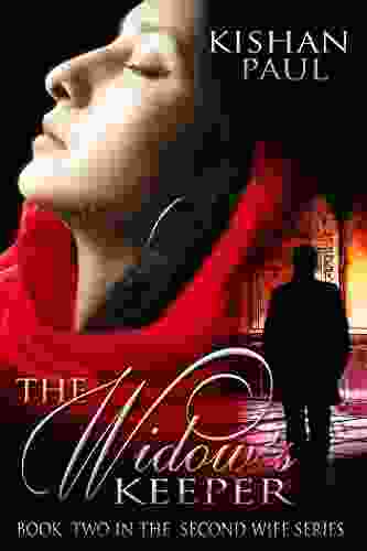 The Widow s Keeper (The Second Wife 2)