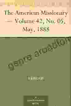 The American Missionary Volume 42 No 05 May 1888