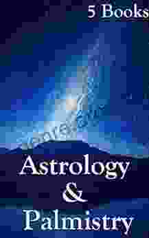 Astrology Palmistry: The Classics