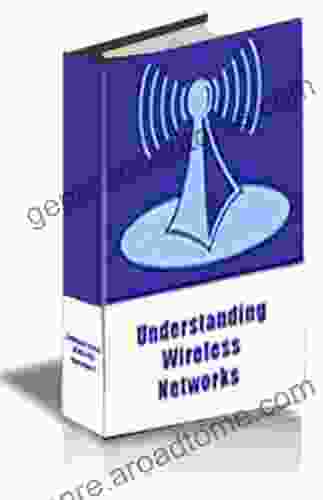 Understanding Wireless Networks