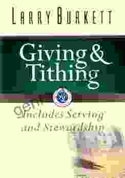 Giving and Tithing: Includes Serving and Stewardship (Burkett Financial Booklets)