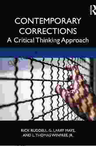 Contemporary Corrections: A Critical Thinking Approach