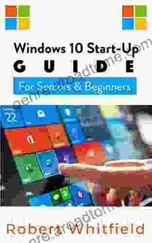 WINDOWS 10 START UP GUIDE FOR SENIORS BEGINNERS