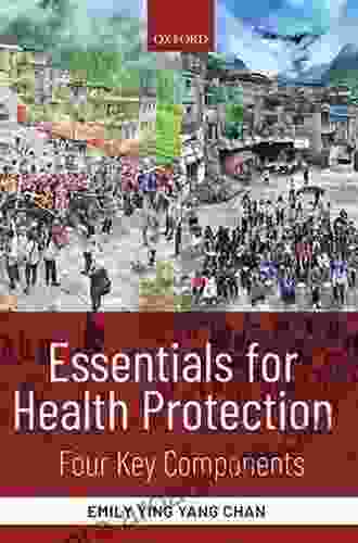 Essentials For Health Protection: Four Key Components