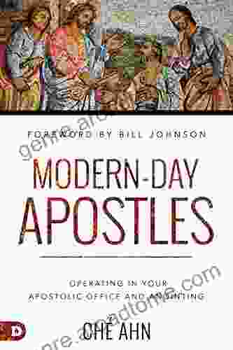 Modern Day Apostles: Operating In Your Apostolic Office And Anointing