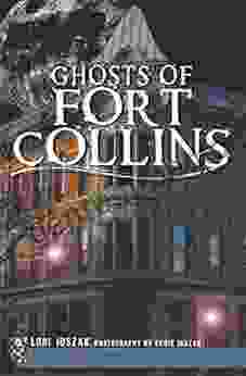 Ghosts Of Fort Collins (Haunted America)