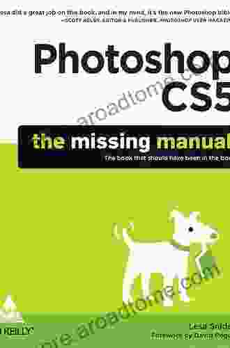 Photoshop CS5: The Missing Manual