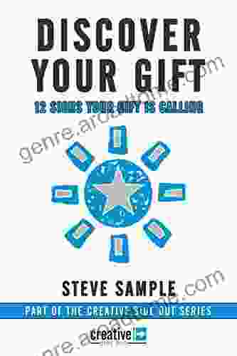 Discover Your Gift: 12 Signs Your Gift Is Calling